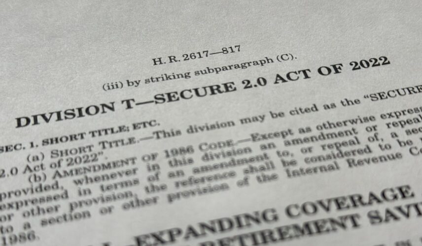 A close-up view of the bill text of retirement legislation known as SECURE 2.0