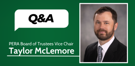 Q&A with PERA Board of Trustees Vice Chair Taylor McLemore
